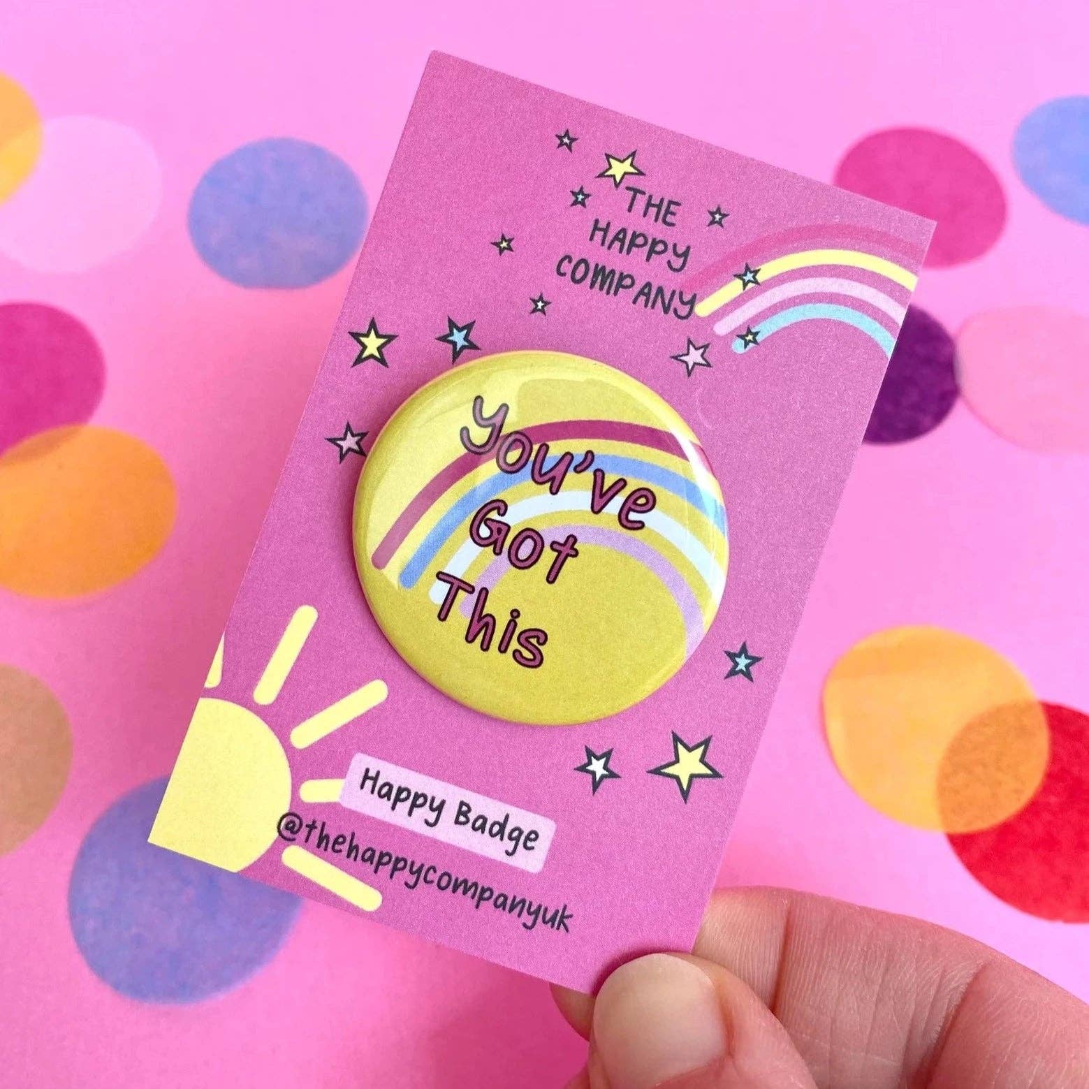 You've got this affirmation Pin Badge Positive Motivational The Happy Company