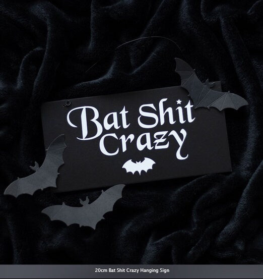 20cm Bat Shit Crazy Hanging Sign  H10cm x W20cm x D0.8cm Etsy