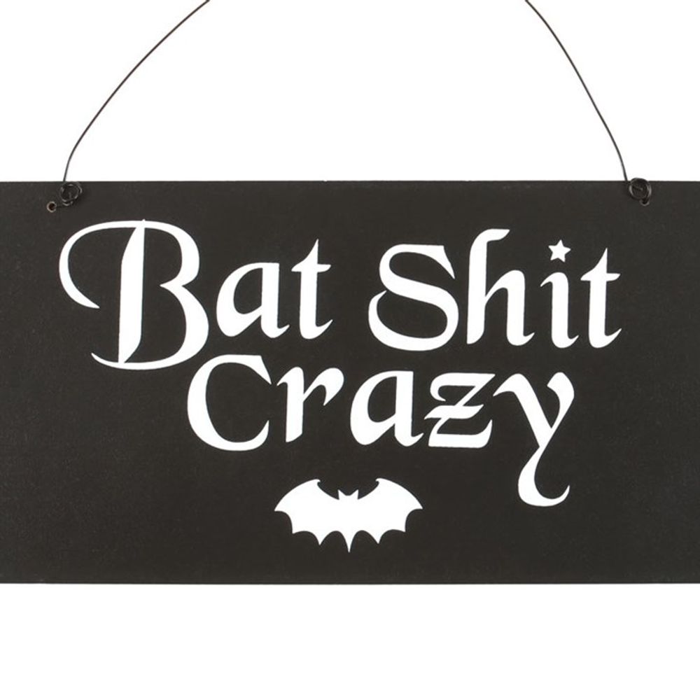 20cm Bat Shit Crazy Hanging Sign N/A