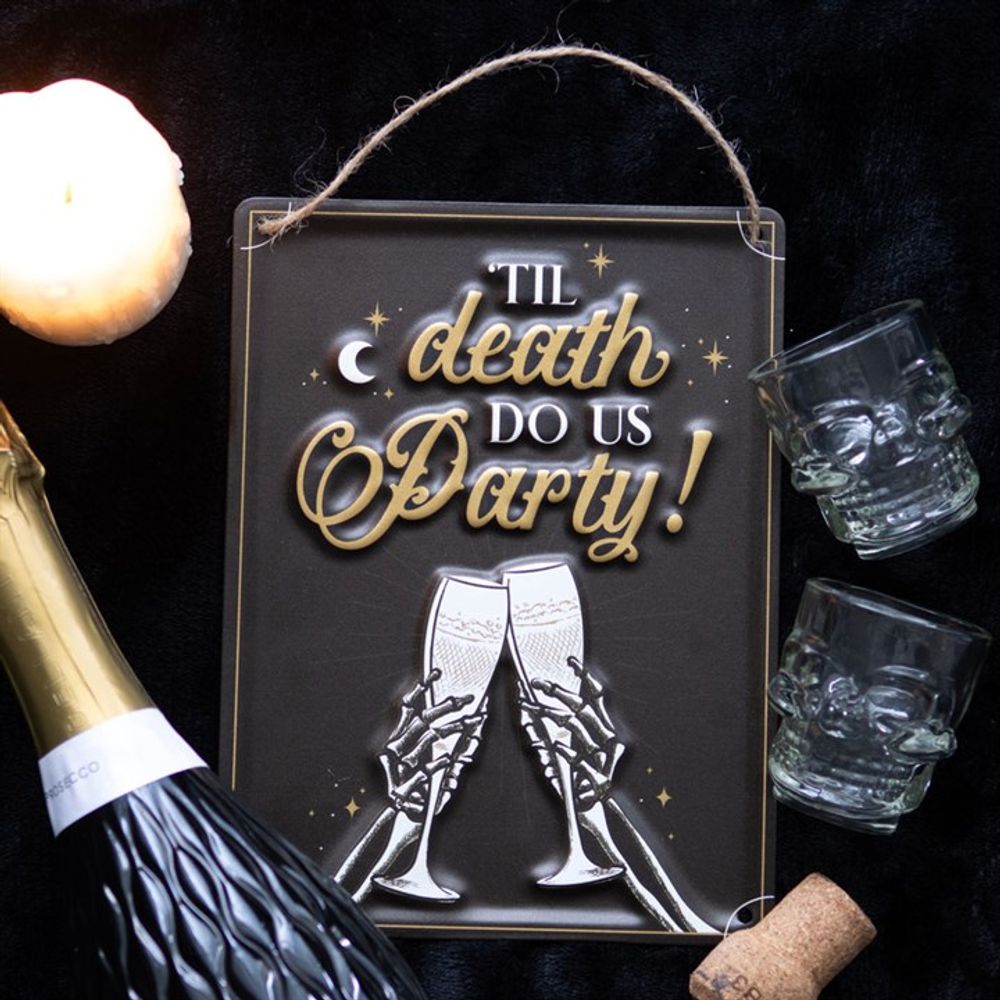 Til Death Do Us Party Champagne Hanging Metal Sign N/A