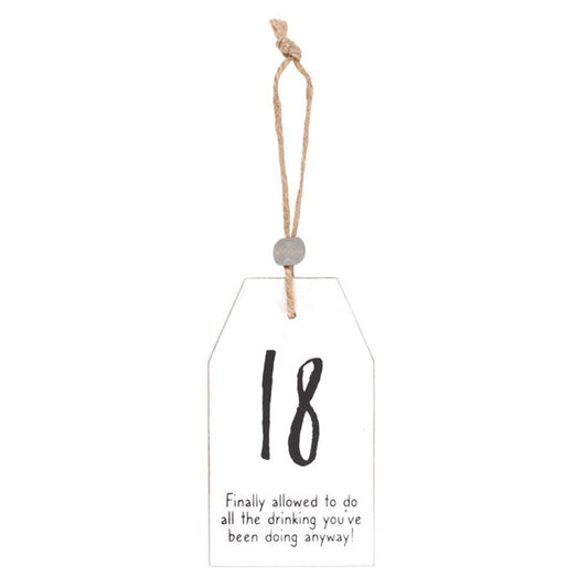 18 Milestone Birthday Hanging Sentiment Sign N/A