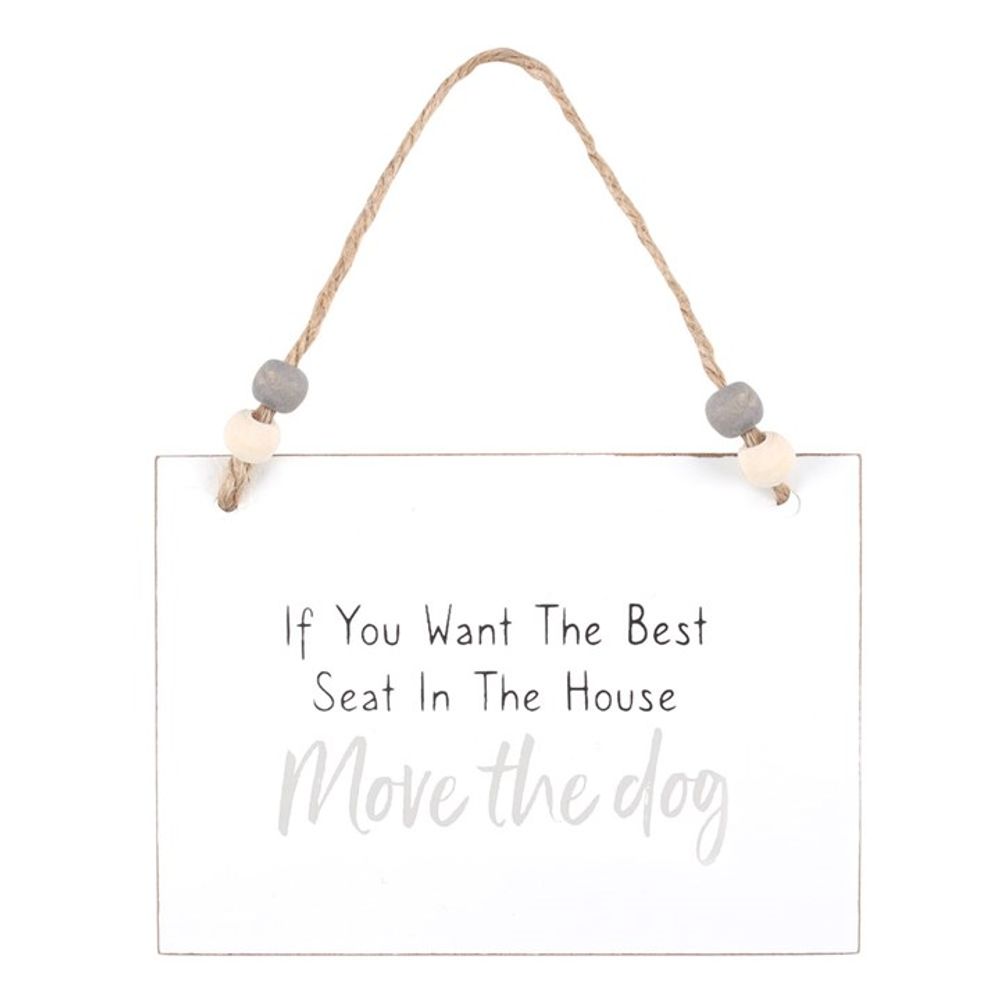 Move The Dog Hanging Sign N/A