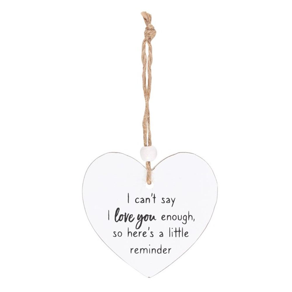 Can't Say I Love You Enough Hanging Heart Sentiment Sign N/A