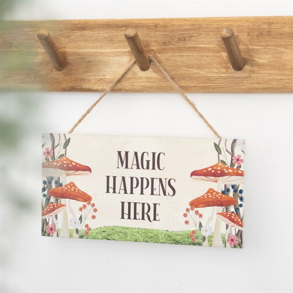 Magic Happens Here Mushroom Hanging Sign N/A