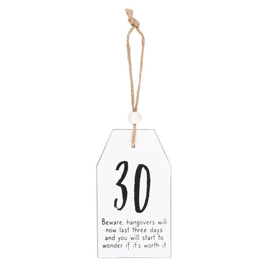 30 Milestone Birthday Hanging Sentiment Sign N/A