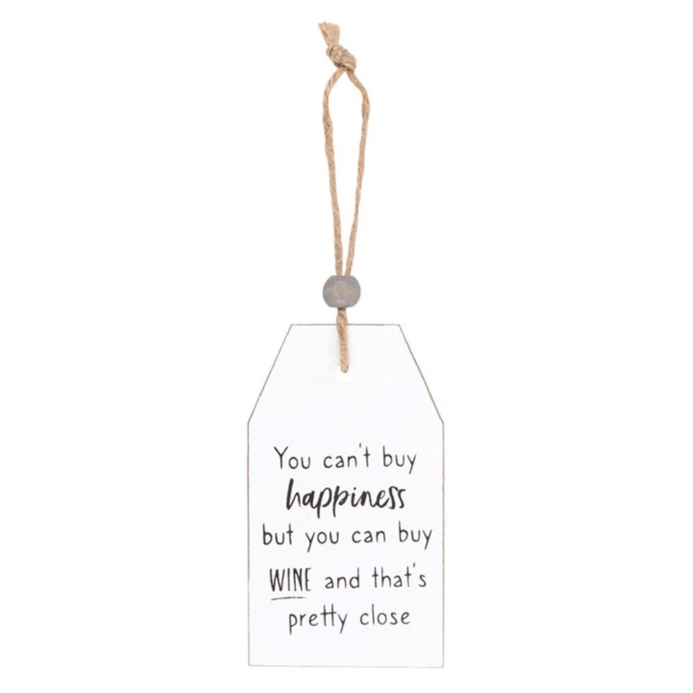 Can't Buy Happiness Wine Hanging Sentiment Sign N/A