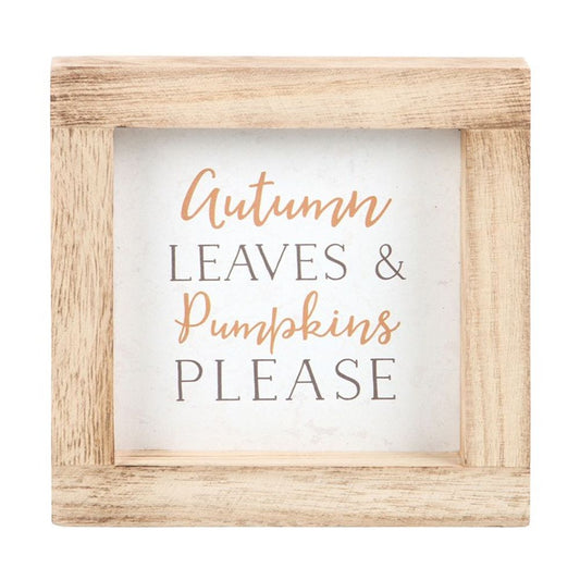 Autumn Leaves & Pumpkins Please Wooden Frame Sign N/A