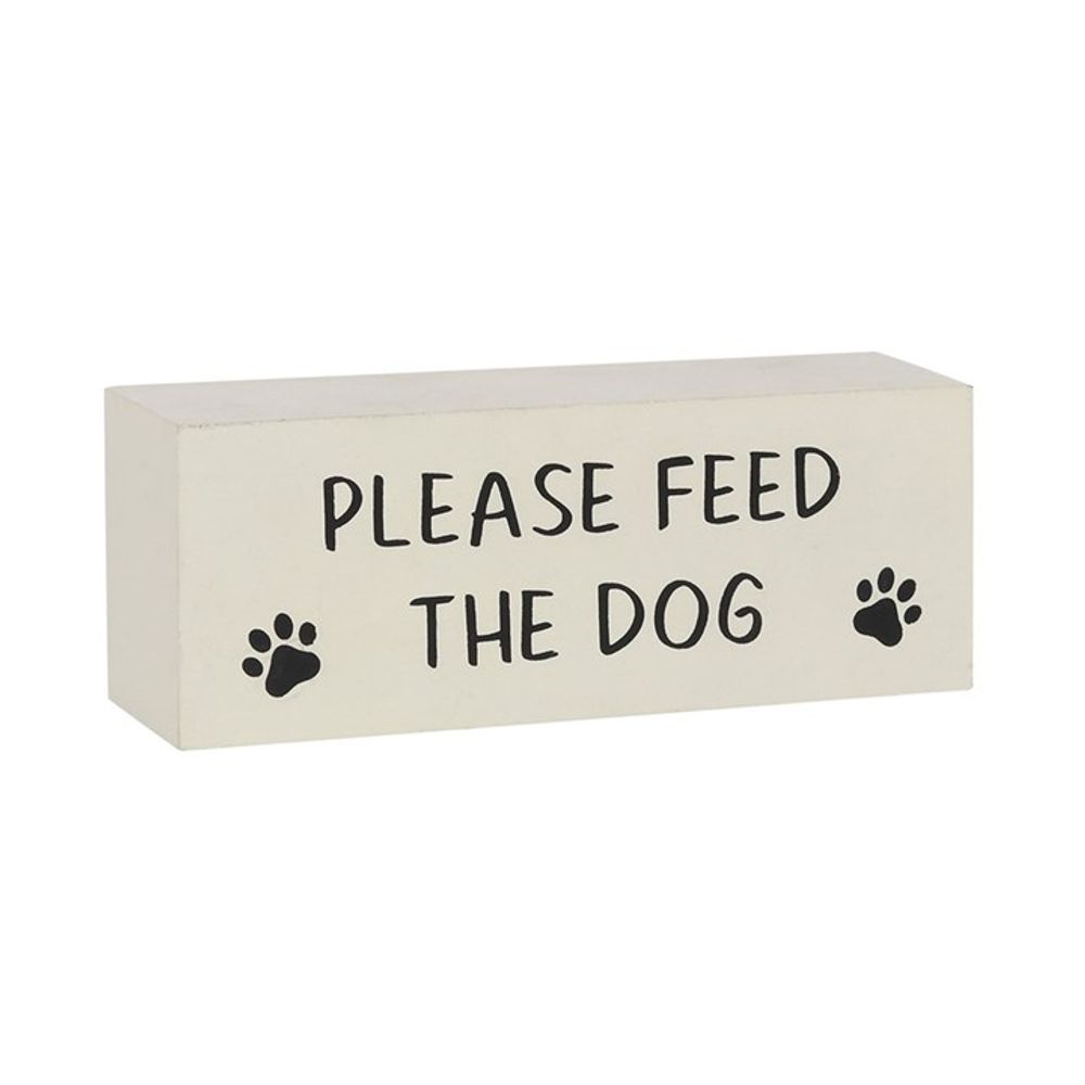 Reversible Dog Has Been Fed Block Sign N/A