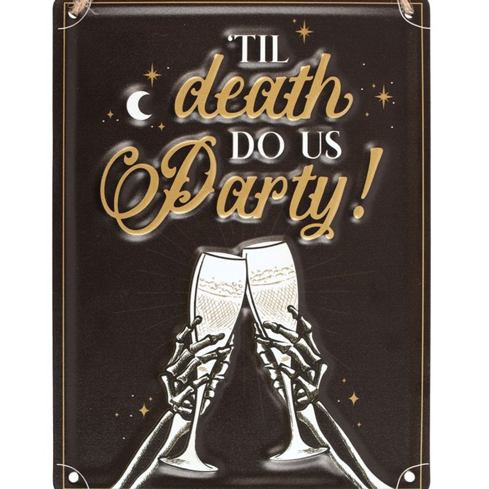 Til Death Do Us Party Champagne Hanging Metal Sign N/A