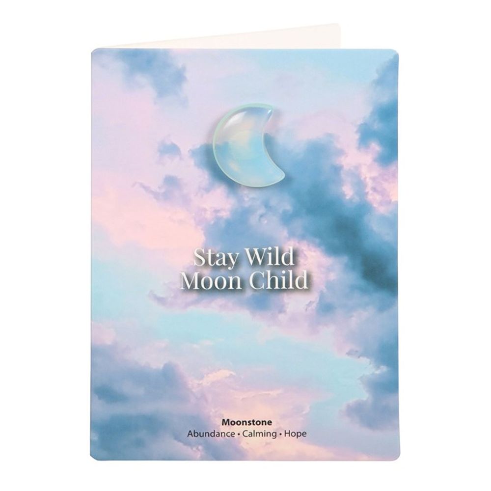 Stay Wild Moonstone Crystal Moon Greeting Card N/A