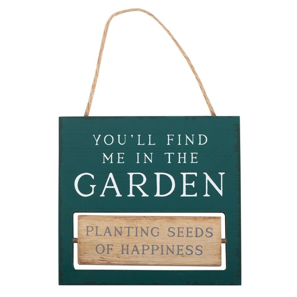 You'll Find Me in the Garden Reversible Hanging Sign N/A