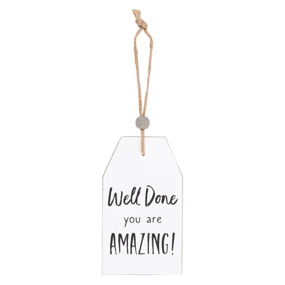 Well Done Hanging Sentiment Sign N/A