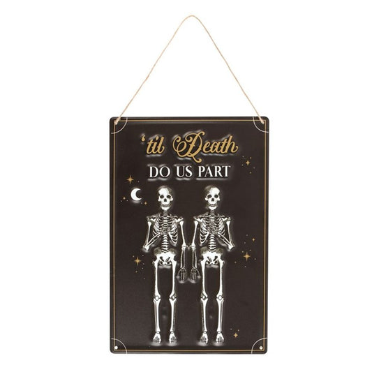 Til Death Do Us Part Hanging Metal Sign N/A