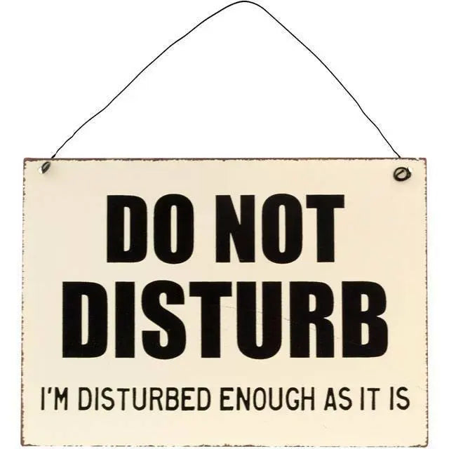 dO noT dISTURB-  Metal SIGN  H:15.00cm x W:21.00cm x D:0.10cm Shabby Chic