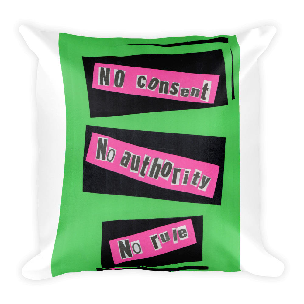 Exclusive Original Design by Aditi-Kali- "No Consent" Square Pillow Wonkey Donkey Bazaar