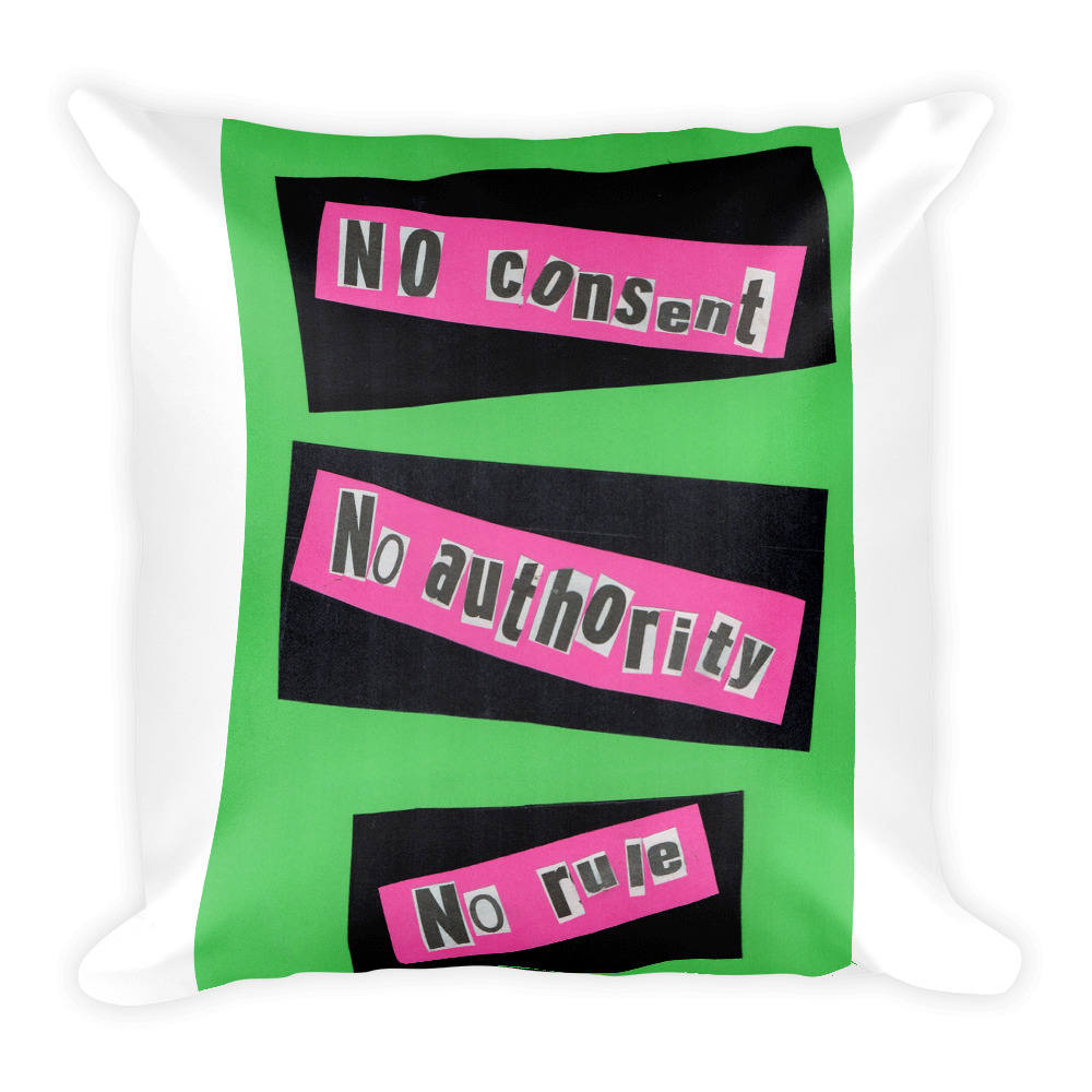 Exclusive Original Design by Aditi-Kali- "No Consent" Square Pillow Wonkey Donkey Bazaar