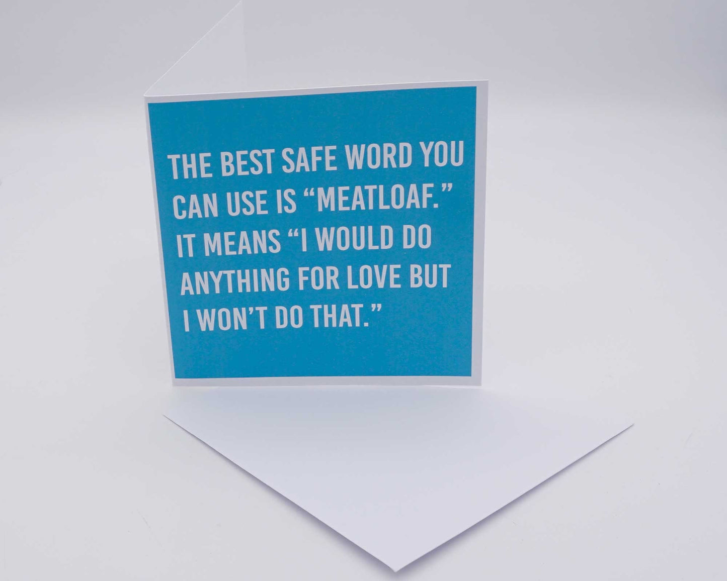 Meatloaf Safe Word Card - I Would Do Anything For Love Card Morning Cuppa Gifts