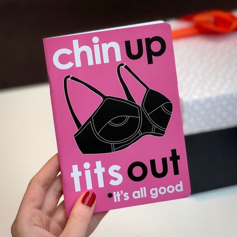 Chin Up Tits Out Notebook The Chiswick Gift Company