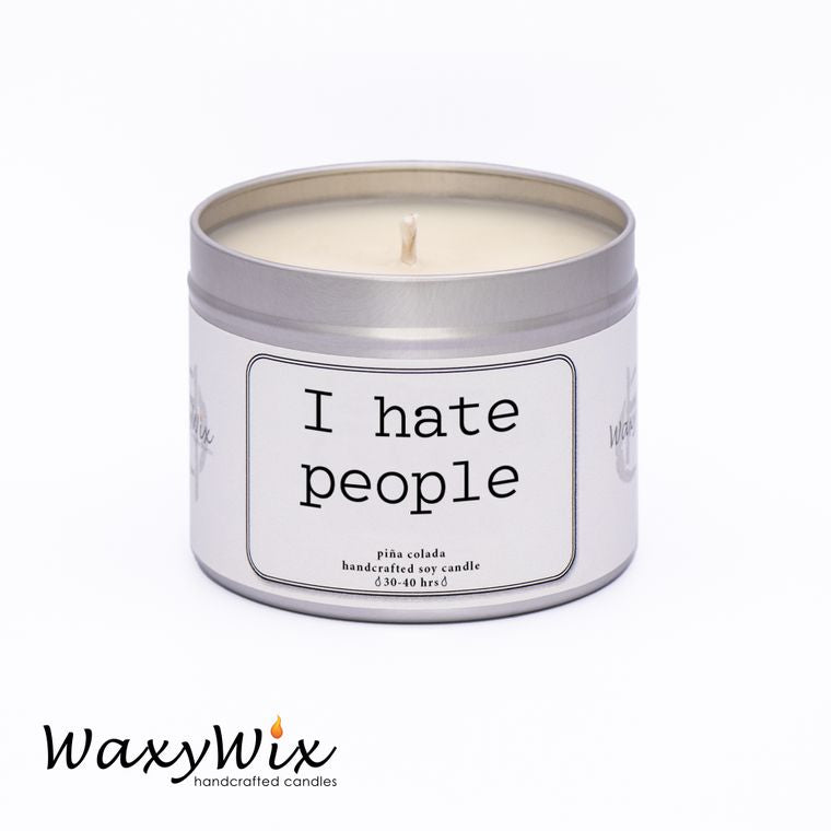 I Hate People - handmade vegan soy wax candle - 225 ml WaxyWix UK