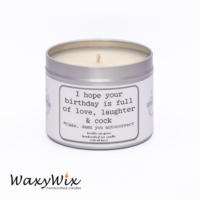 I hope your Birthday is full...funny/rude candle - handmade vegan soy wax candle - 225 ml WaxyWix UK