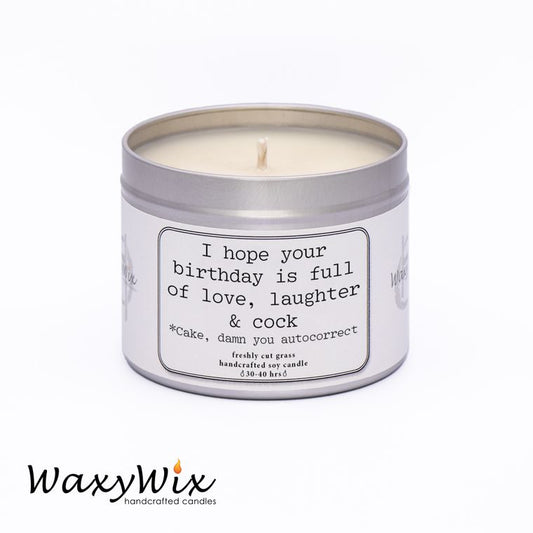 I hope your Birthday is full...funny/rude candle - handmade vegan soy wax candle - 225 ml WaxyWix UK