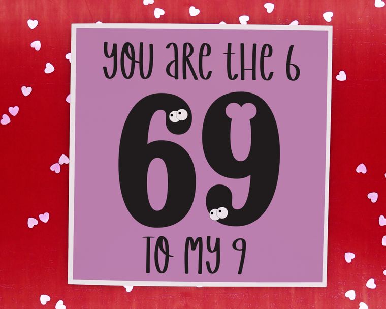 You Are The 6 To My 9 Valentines Card Morning Cuppa Gifts