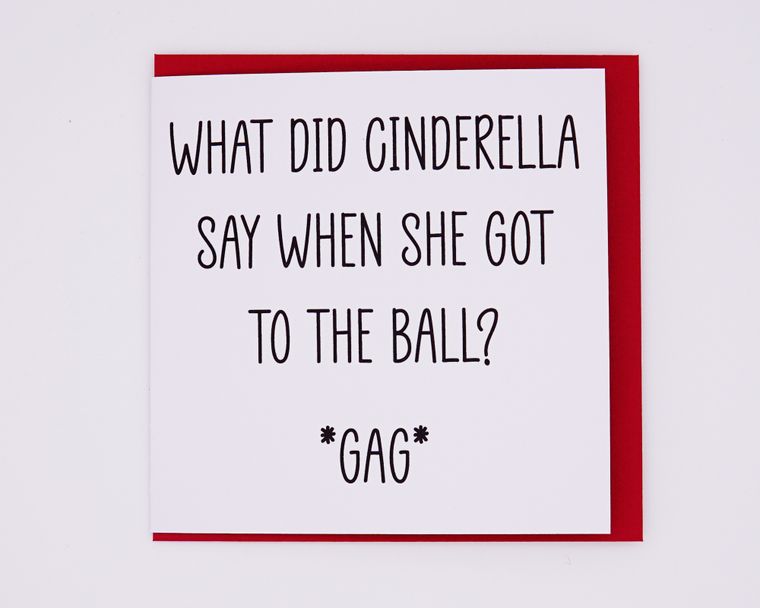 Cinderella Went To The Ball Valentines Card - Super Explicit Morning Cuppa Gifts